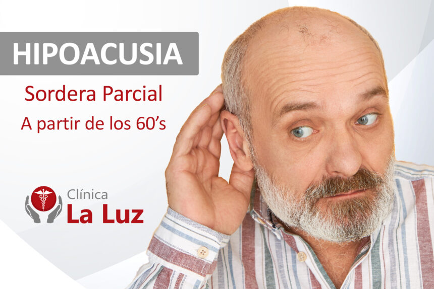 Hipoacusia – La sordera parcial